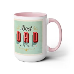 BEST DAD EVER Mug 15oz